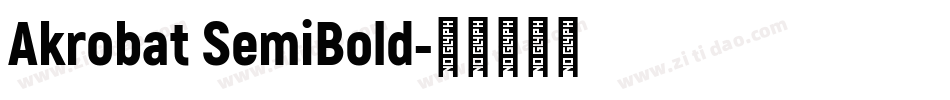 Akrobat SemiBold字体转换